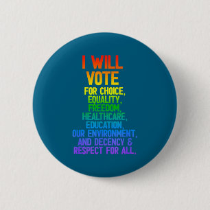 Für den Willen zur Wahl Gleichheit Freiheit Button