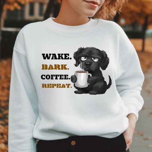 Fur, der einen Kaffee Pet Dog & Kaffee braucht Sweatshirt