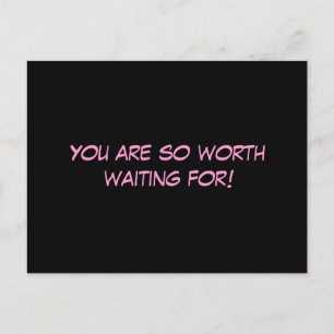 "Für dich bist du so gut Gewartet!" Postkarte