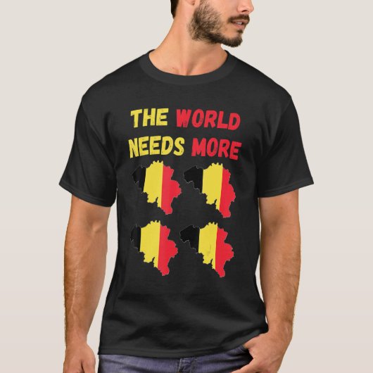 Für die Belgierin und die Fans braucht die Welt me T-Shirt (Vorderseite)