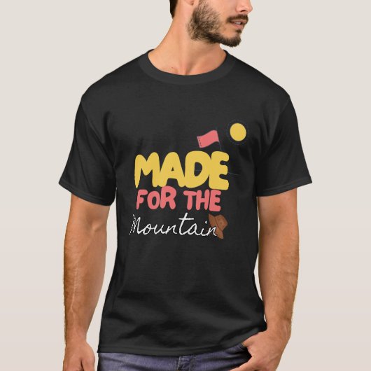 für die Berge T-Shirt (Vorderseite)