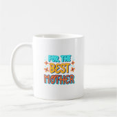 für die beste Mutter Kaffeetasse (Links)