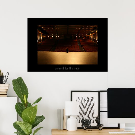 ...für die Bühne bestimmt Poster (Heimbüro)