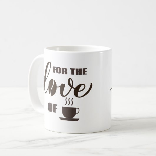 Für die Liebe des Kaffees Kaffeetasse (Vorderseite Links)