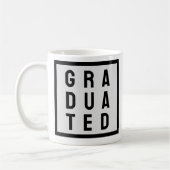 Für die neu abgestuften. Eine Tasse für den Gradua (Links)