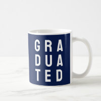 Für die neu abgestuften. Eine Tasse für den Gradua
