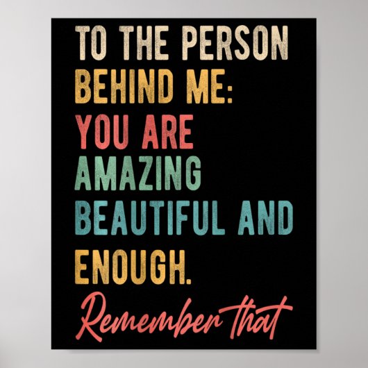 Für die Person hinter mir Sie Problem Selbst-Liebe Poster (Vorne)