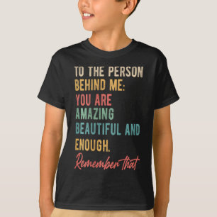 Für die Person hinter mir Sie Problem Selbst-Liebe T-Shirt