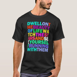 Für die Sterne Schönheit des Lebens Rainbow Stoici T-Shirt