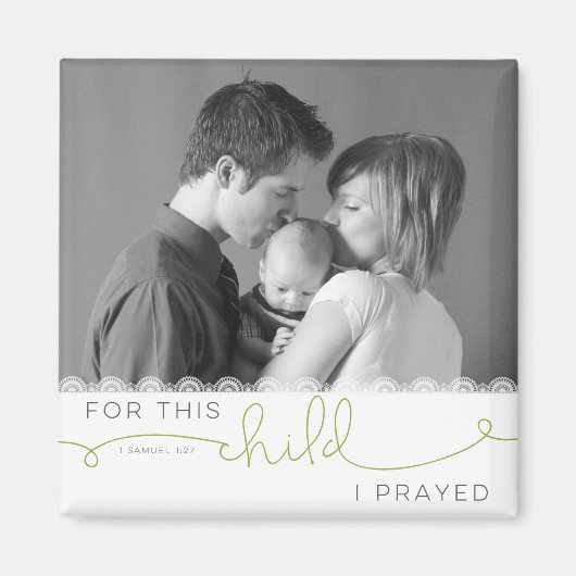 Für dieses Kind betete ich - 1 Samuel 1:27 Magnet (Vorne)