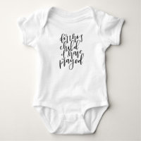 Für dieses Kind habe ich - Baby-Bodysuit gebetet