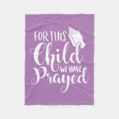 Für dieses Kind haben wir mit Gebet-Händen gebetet Fleecedecke (Vorderseite)
