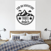 Für ein Abenteuer Leinwanddruck (Insitu (Schlafzimmer))