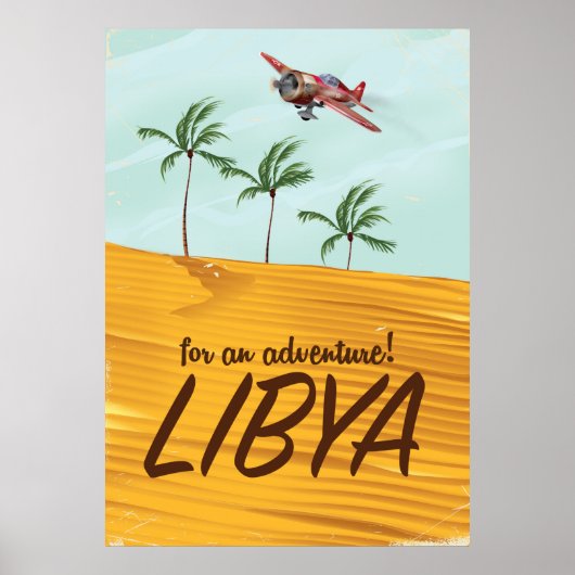 Für ein Abenteuer! Libyen-Reiseplakat Poster (Vorne)