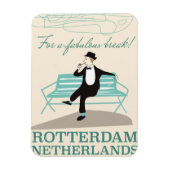 Für eine herrliche Pause! Rotterdam, Niederlande Magnet (Vertikal)