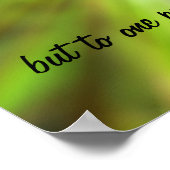 Für eine Person kannst du die Welt sein Poster (Ecke)