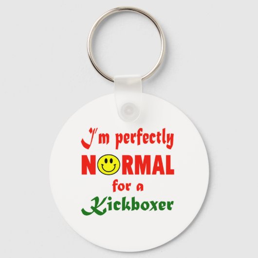 Für einen Kickboxer bin ich ganz normal. Schlüsselanhänger (Vorderseite)