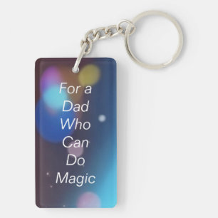 Für einen Vater, der Zauber machen kann Schlüsselanhänger