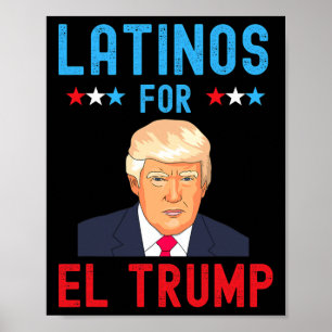 Für El Trump - Stolz auf den Wahltag für Trump Poster