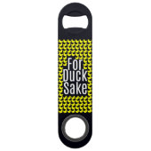 "Für Enten-Grund!" Lustige Typografie auf gelben Speedflaschenöffner (Vorderseite)