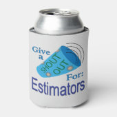 Für Estimatoren ausrufen Dosenkühler (Kanne Vorderseite)