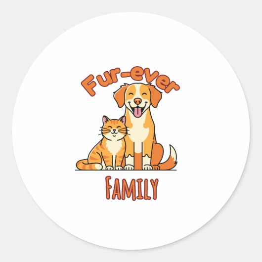 Fur‑ever Family – Funny Cat and Dog Lover Runder Aufkleber (Vorderseite)