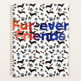 Fur-Ever Friends  Planer