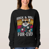 Fur-Ever Rock & Roll With A Rockin Corgi Sweatshirt (Vorderseite)