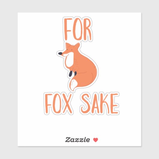 Für Fox Sake Aufkleber (Blatt)