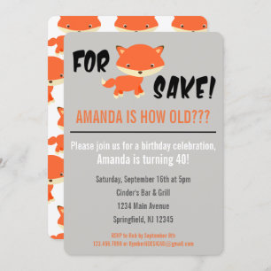 Für Fox Sake! Du bist wie alt? Einladung zum Gebur