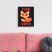 Für Fox Sake Leinwanddruck (Insitu (Wohnzimmer))
