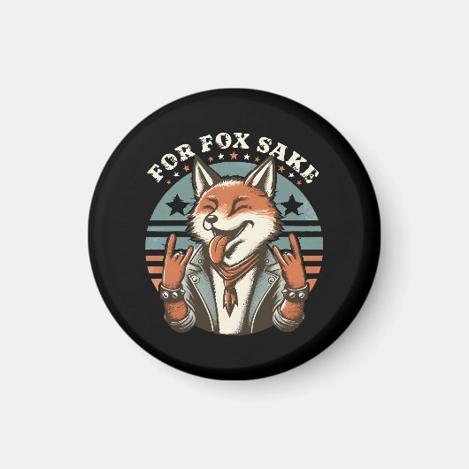 Für Fox Sake Magnet (Vorne)