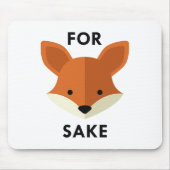 Für Fox Sake Mousepad (Vorne)