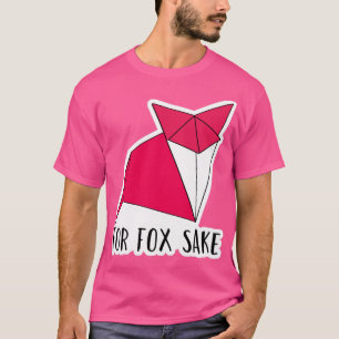 Für Fox Sake Origami Geometric Fox T-Shirt