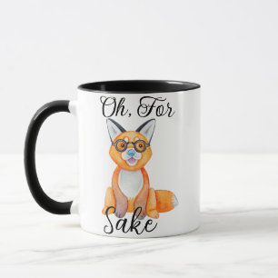 Für Fox Sake Pun Funny Novelty Tasse