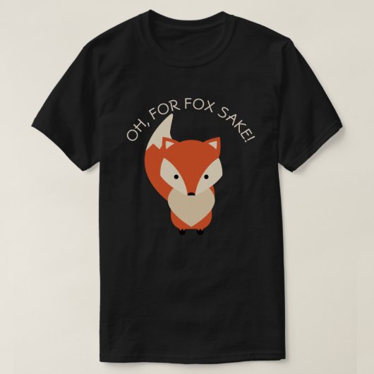 Für Fox Sake T-Shirt (Design vorne)