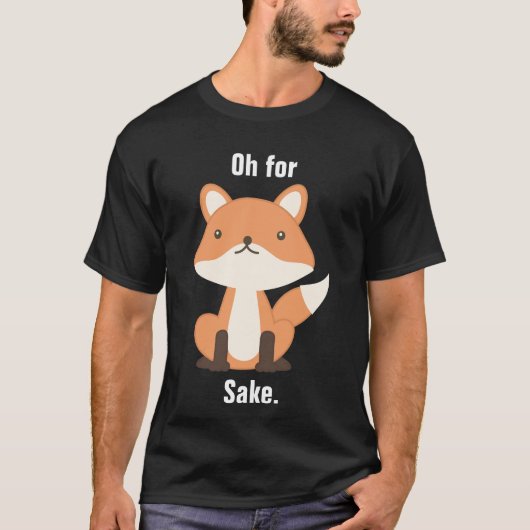 für Fox Sake T-Shirt (Vorderseite)