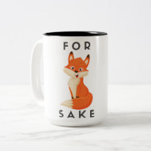 Für Fox Sake Tasse