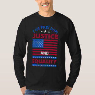 Für Freiheit, Recht und Gleichheit T-Shirt