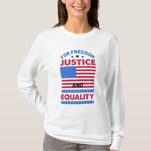 Für Freiheit, Recht und Gleichheit T-Shirt