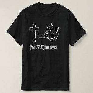 Für Gott so geliebt T-Shirt