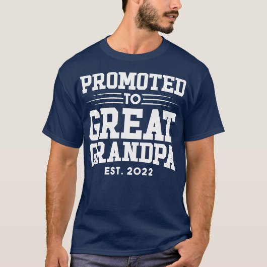 Für Großvater 2022 befördert New Great Opa T-Shirt (Vorderseite)