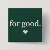 Für gute minimalistische positive Zitataesthetik Button (Vorderseite)