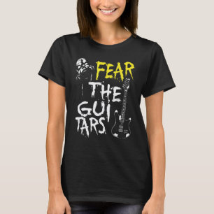 Für ihn oder sie die Gitarre fürchten T-Shirt