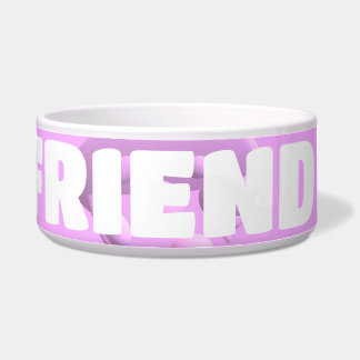 Für Ihre beste Freundin Blasen in rosa Napf