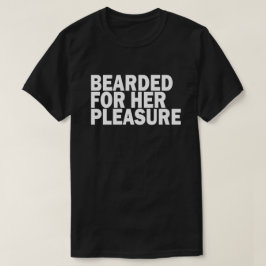 FÜR IHRE FREUDE BEARTET T-Shirt
