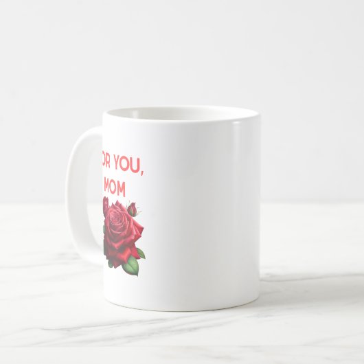 Für Ihre Mama Kaffeetasse (Vorderseite Links)