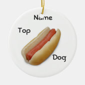 FÜR IHRE "TOP DOG"-ORNATION KERAMIK ORNAMENT (Vorne)
