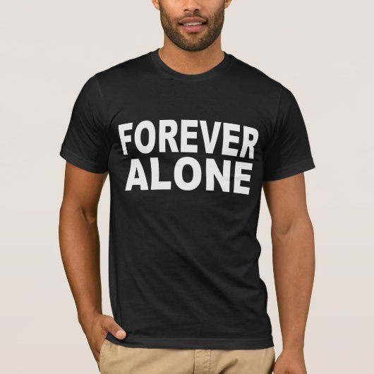 FÜR IMMER ALLEIN T-Shirt (Vorderseite)