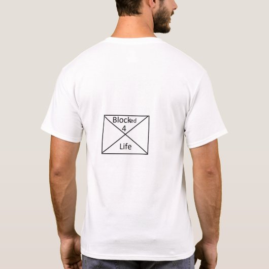 Für immer blockiert T-Shirt (Rückseite)